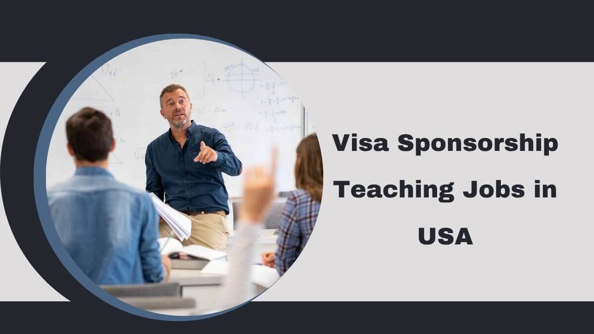 Visa Sponsorship Teaching Jobs in USA